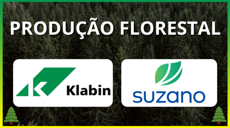 Produção Florestal - Suzano x Klabin