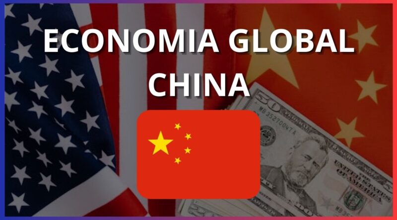 Economia Global Chinesa