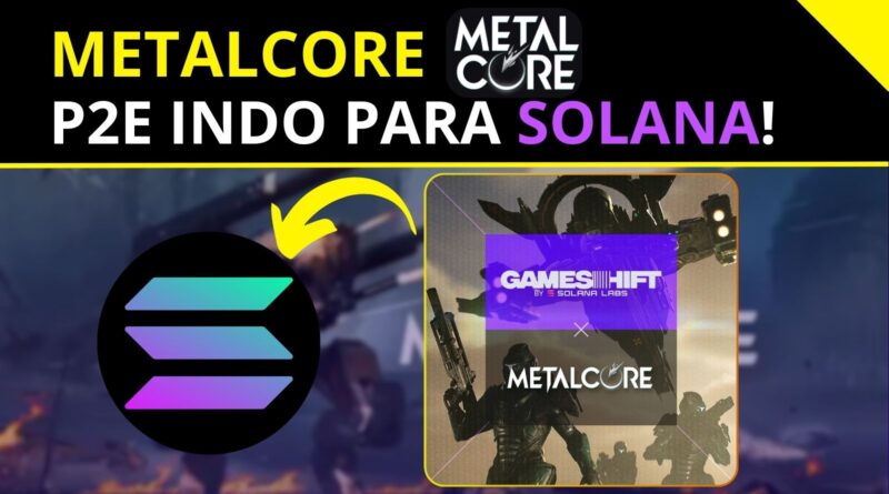 MetalCore indo para a Solana