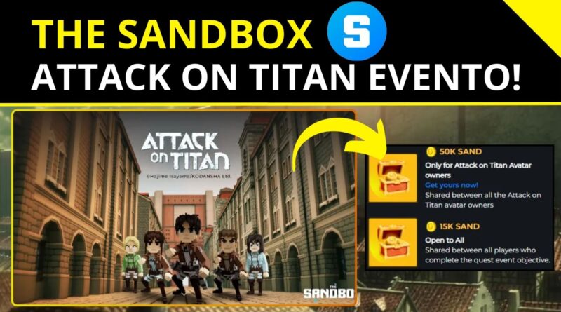 The Sandbox - Attack On Titan Evento