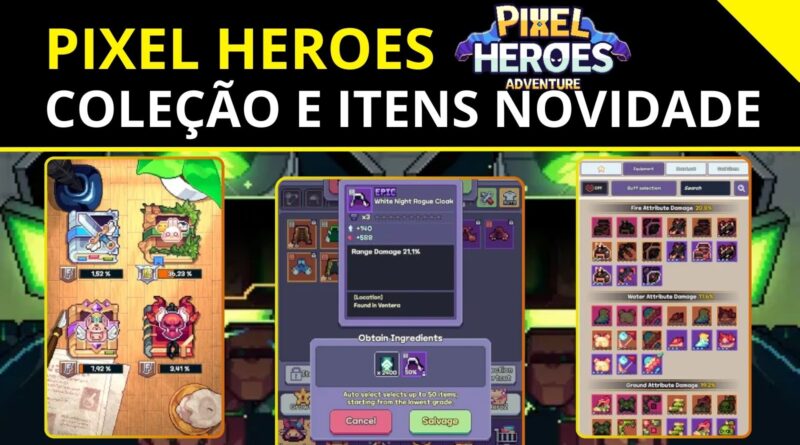 Pixel Heroes Adventures Mudanças na Coleção