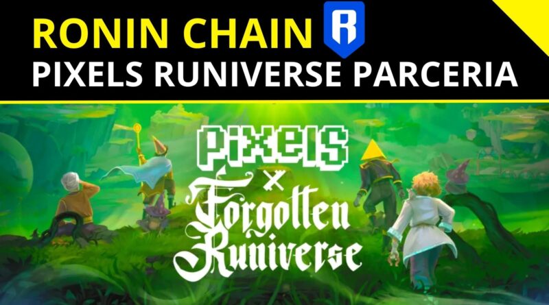 Ronin - Pixels e Forgotten Runiverse Parceria