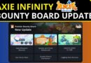 Axie Infinity Bounty Board Update